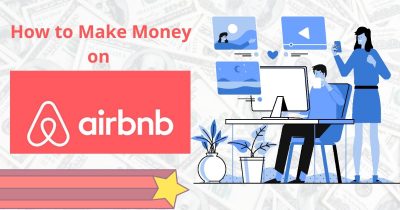 How to Make Money on Airbnb? | Tips to Earn Money on Airbng