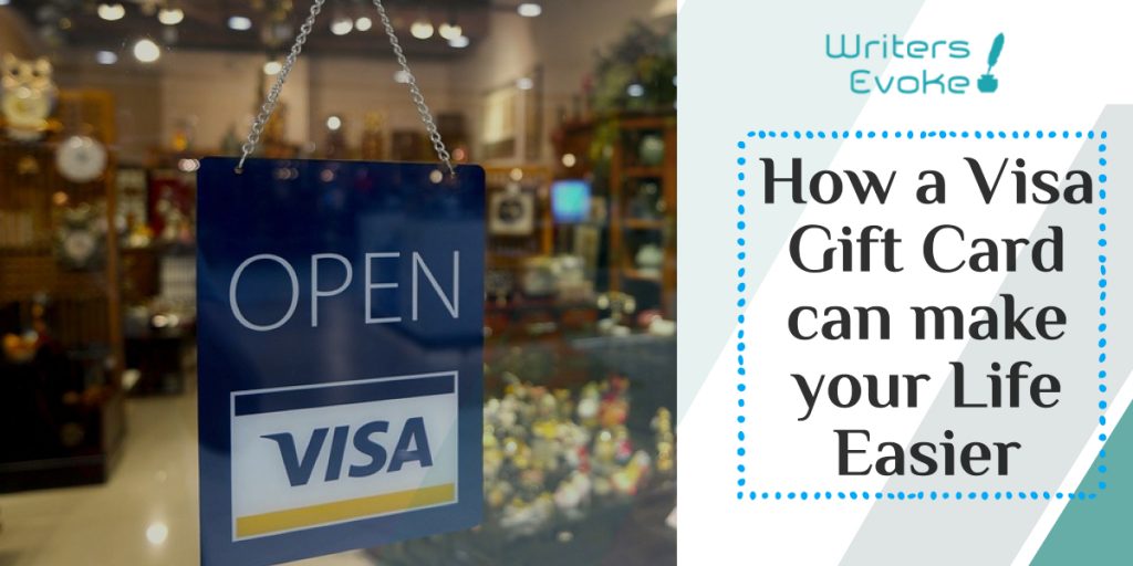 Visa Gift Card can make your Life Easier 