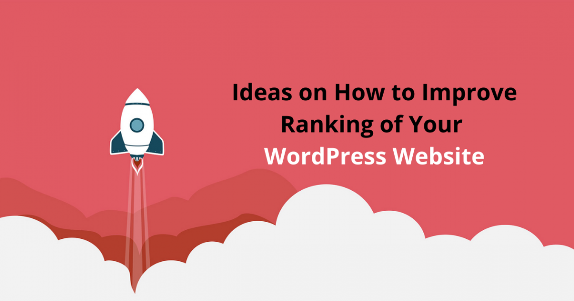 ideas-on-how-to-improve-ranking-of-your-wordpress-website